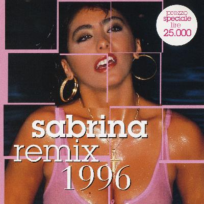 Sabrina -The ReMixes 1996