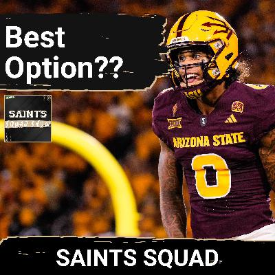 SAINTS SQUAD SHOW: Jordyn Tyson Could Be Saints Best REALISTIC Option at 8