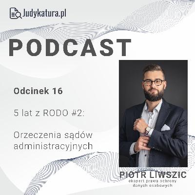5 lat RODO #2: Orzeczenia sądów administracyjnych