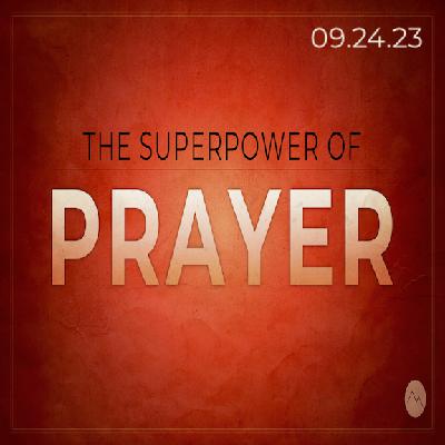 Wk 2: ”Understanding Prayer”