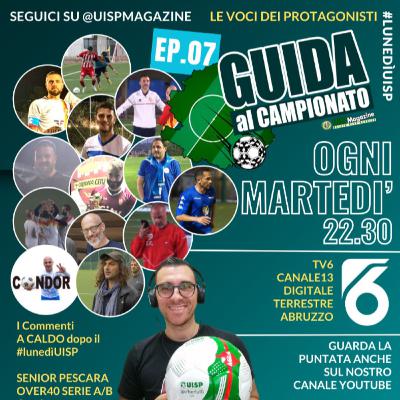 Guida al Campionato | Puntata n.07 – stagione 2024-2025 Guida al Campionato | Puntata n.07 – stagione 2024-2025