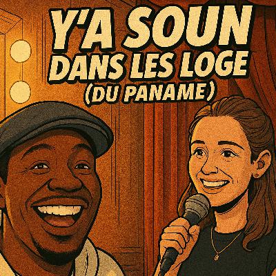 Y'a Soun dans les loges ! Avec Sophie Loustalot