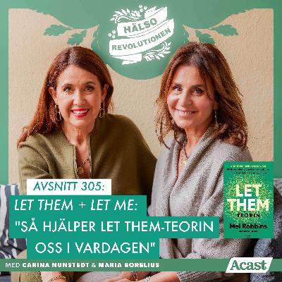 LET THEM + LET ME: SÅ ANVÄNDER MARIA OCH CARINA MEL ROBBINS SUCCÉBOK LET THEM-TEORIN I VARDAGEN LET THEM + LET ME: SÅ ANVÄNDER MARIA OCH CARINA MEL ROBBINS SUCCÉBOK LET THEM-TEORIN I VARDAGEN