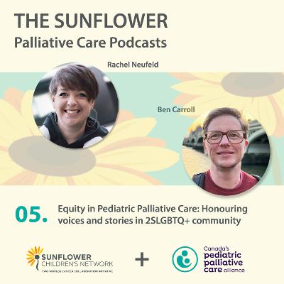 Equity in Children's Palliative care: honouring voices and stories in 2SLGBTQ+ community