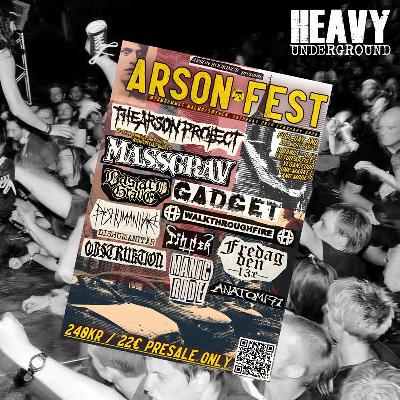 Podcasten om The Arson Project och ArsonFest