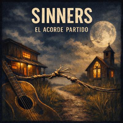 Sinners: El Acorde Partido Sinners: El Acorde Partido