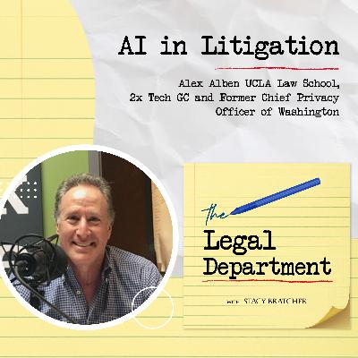 AI in Litigation Alex Alben UCLA Law School, 2x Tech GC and Former Chief Privacy Officer of Washington