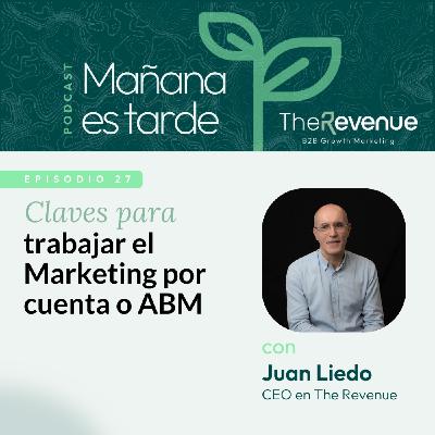 Claves para trabajar el Marketing por cuenta o ABM #27