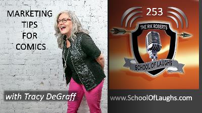 MARKETING TIPS FOR COMICS WITH TRACY DeGRAFF  [EP. 253]