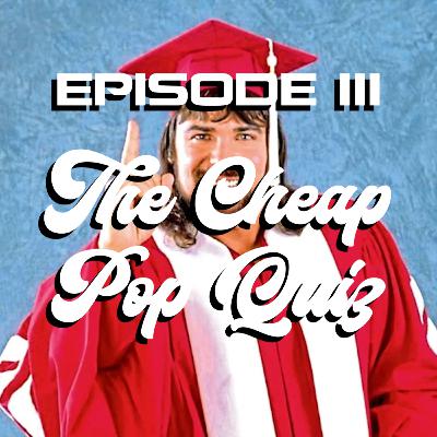 Card Marks III - The Cheap Pop Quiz Card Marks III - The Cheap Pop Quiz