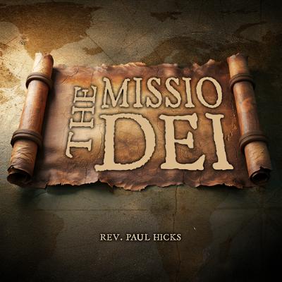 7.20.25 | "The Missio Dei" | Rev. Paul Hicks