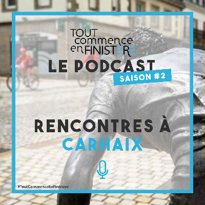 Rencontres à Carhaix