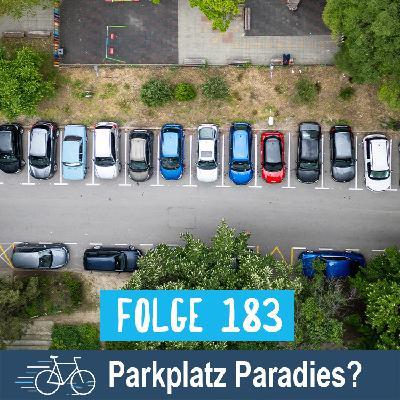 RadPod#183 Parkplatz Paradies?