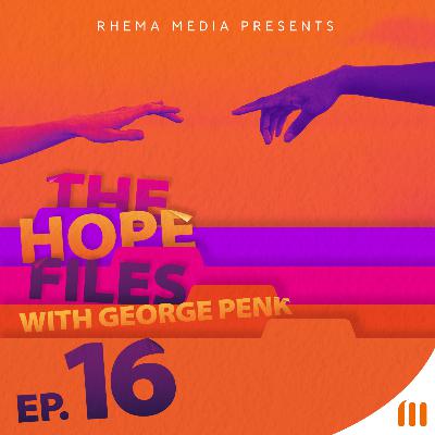 Trustworthy - The Hope Files Podcast ep. 16 Trustworthy - The Hope Files Podcast ep. 16