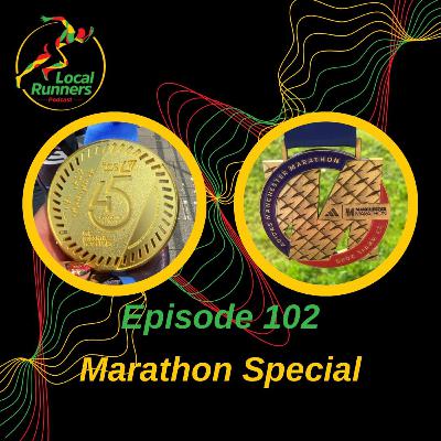 Episode 102 - Marathon Special