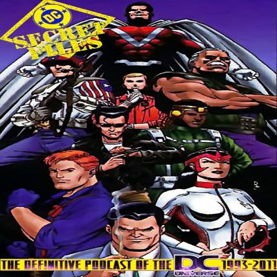 DC Secret Files Podcast Vol. XI: Team One