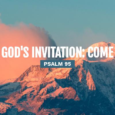 Wade Mikels - "God's Invitation: Come"
