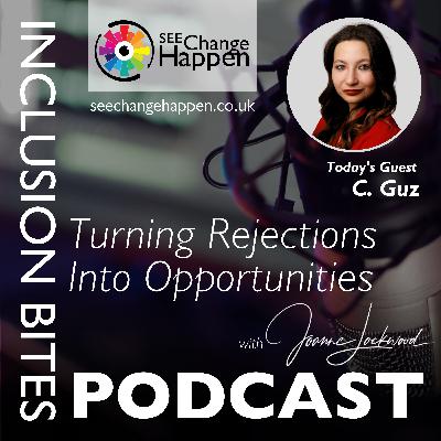 Turning Rejections Into Opportunities