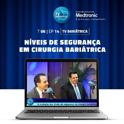 Níveis de segurança em cirurgia bariátrica