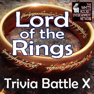 Lord of the Rings Trivia Battle X, on White Rocket 210