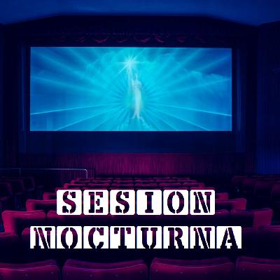 Sesion Nocturna 40 - La Gran Final: lo mejor de series y películas de esta temporada, lo mejor de SN y despedida