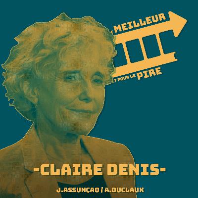 Claire Denis Claire Denis