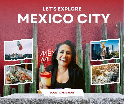 We're Going to Mexico City — and You're Invited! 🇲🇽🌮