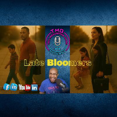 Late Bloomers Late Bloomers