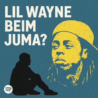 Ep 073: Als Lil Wayne plötzlich im Gebet auftauchte (nicht so, wie du denkst)!