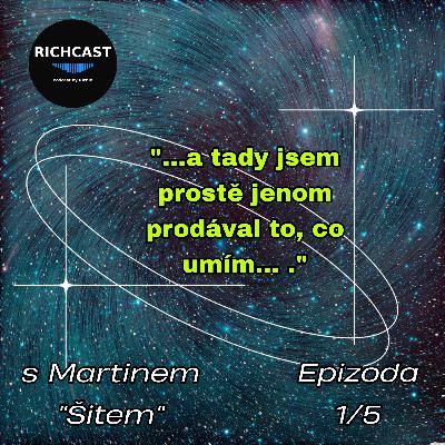 Richcast…Asi Tak…s Martinem “Šitem’