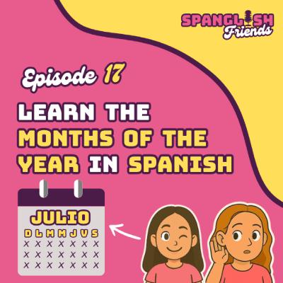 Learn the Months of the Year in Spanish (Beginner’s Guide)