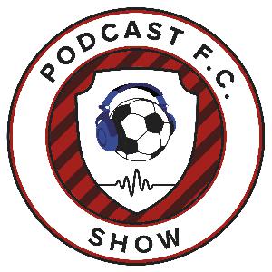 389: Premier League & FA Cup Review 389: Premier League & FA Cup Review