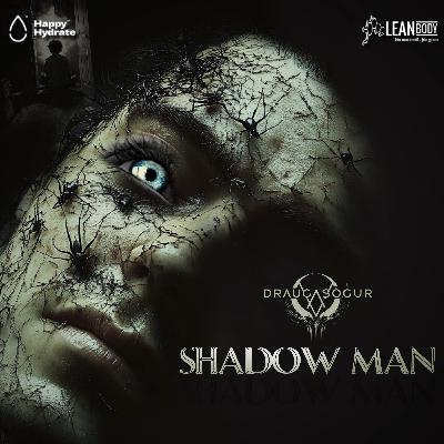 Shadow Man