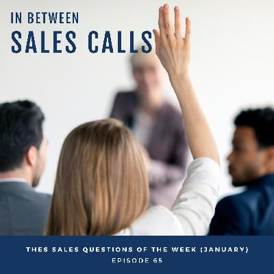 The Sales Questions of the Week (January)