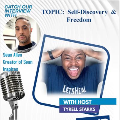 Self-Discovery & Freedom with Sean Allen, creator of Sean Inspires Self-Discovery & Freedom with Sean Allen, creator of Sean Inspires