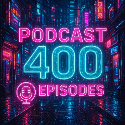 #400 通算400話記念！