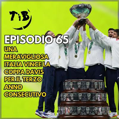 Episodio 65 - Una meravigliosa Italia vince la Coppa Davis per il terzo anno consecutivo! Episodio 65 - Una meravigliosa Italia vince la Coppa Davis per il terzo anno consecutivo!