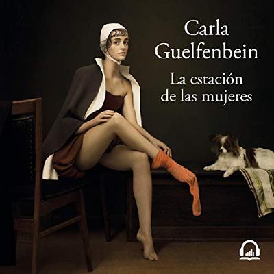 La estación de las mujeres [The Women's Station] (Audiolibro) | Prueba Gratis
