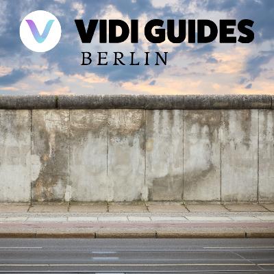 05: Berlin Wall - East & West Germany during the Cold War 05: Berlin Wall - East & West Germany during the Cold War