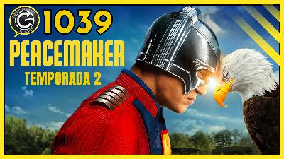 CG1039 - Peacemaker (Temporada 2) CG1039 - Peacemaker (Temporada 2)