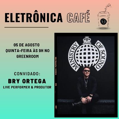 #118 Entrevista com Bry Ortega Sobre sua Trajetória e Conceitos Inspiradores Sobre a Música