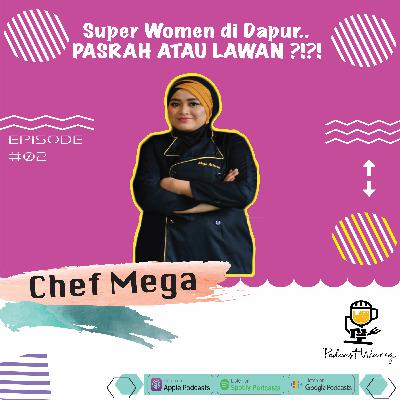 #02 Super Women di Dapur.. PASRAH ATAU LAWAN?!?! (Chef Mega) #02 Super Women di Dapur.. PASRAH ATAU LAWAN?!?! (Chef Mega)