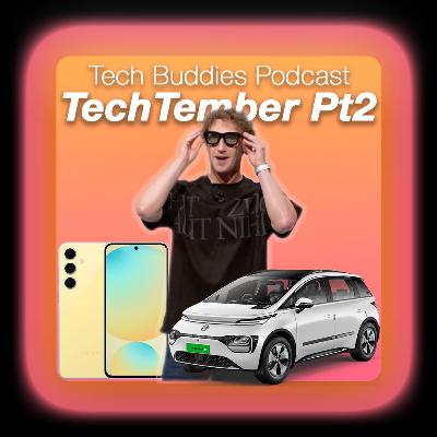 TECHTEMBER PART 2!! TECHTEMBER PART 2!!