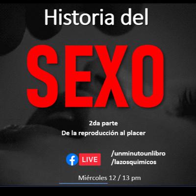 Historia del sexo, 2da parte. Historia del sexo, 2da parte.