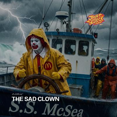 Episode 271 | The Sad Clown