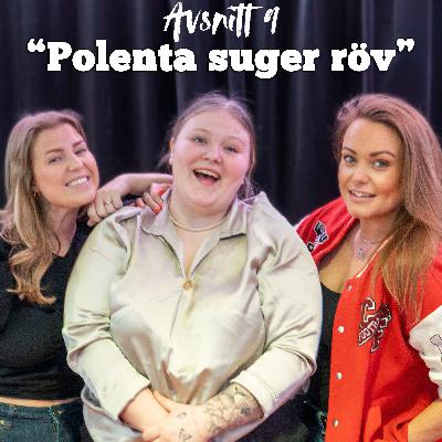 Sveriges Mästerkock avsnitt 9: “Polenta suger röv” - med Savannah Sylvander
