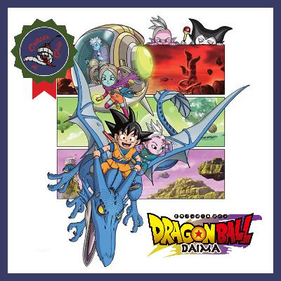 Al chile: Dragon Ball Daima