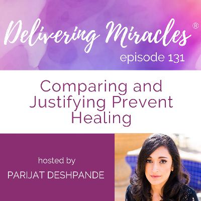 131: Comparing and Justifying Prevent Healing