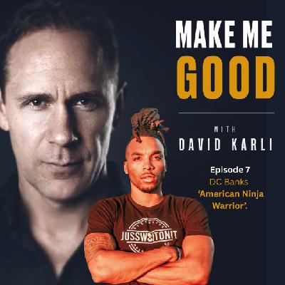 Episode: 7: From Foster Care to Ninja Warrior: DC Banks' Unstoppable Rise