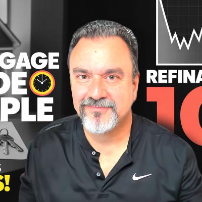S2025 Ep87: Mortgage Made Simple – Refinancing 101 (This Week’s Focus)